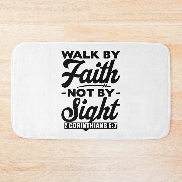 Item preview, Walk By Faith Not By Sight - 2 Corinthians 5:7 designed and sold by plushism.