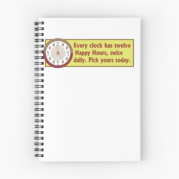 Item preview, Barroom Sticker: Every Clock Has Twelve Happy Hours designed and sold by OffCide.
