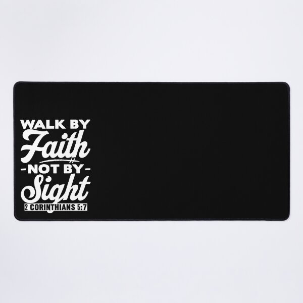 Item preview, Walk By Faith Not By Sight - 2 Corinthians 5:7 designed and sold by plushism.