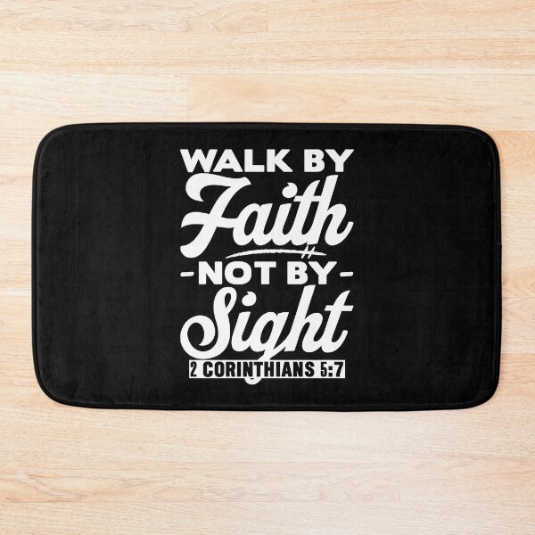 Item preview, Walk By Faith Not By Sight - 2 Corinthians 5:7 designed and sold by plushism.