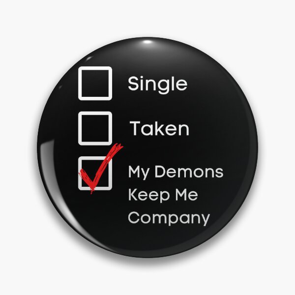 Item preview, My Demons Keep Me Company designed and sold by Evolved-LovinIt.
