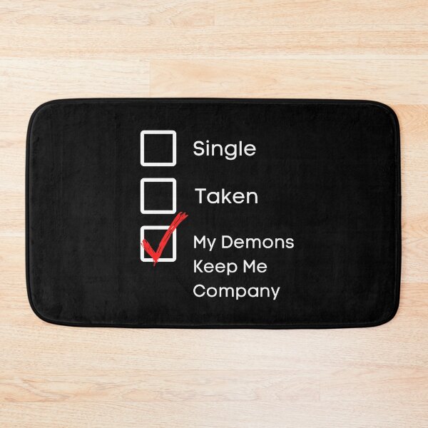 Item preview, My Demons Keep Me Company designed and sold by Evolved-LovinIt.