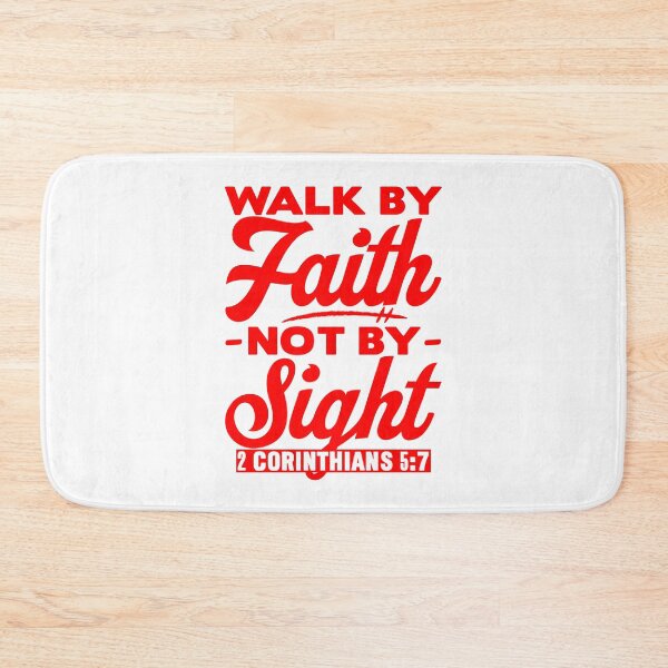 Item preview, Walk By Faith Not By Sight - 2 Corinthians 5:7 designed and sold by plushism.