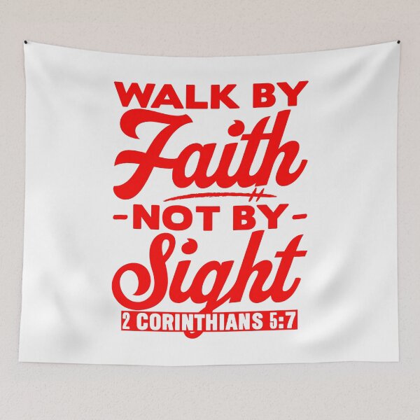 Item preview, Walk By Faith Not By Sight - 2 Corinthians 5:7 designed and sold by plushism.