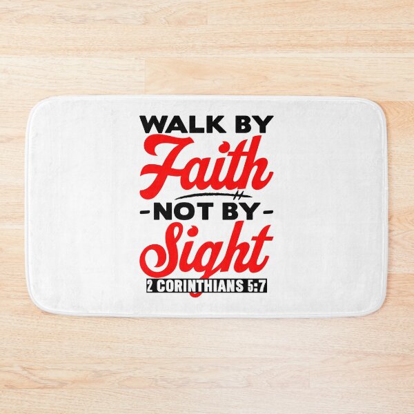 Item preview, Walk By Faith Not By Sight - 2 Corinthians 5:7 designed and sold by plushism.