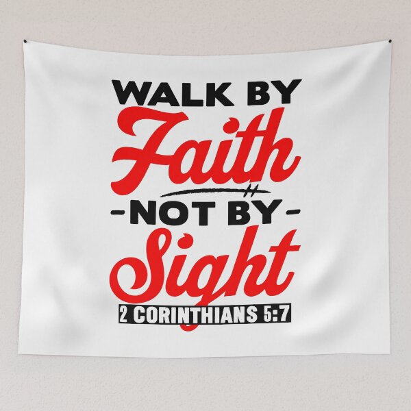 Item preview, Walk By Faith Not By Sight - 2 Corinthians 5:7 designed and sold by plushism.