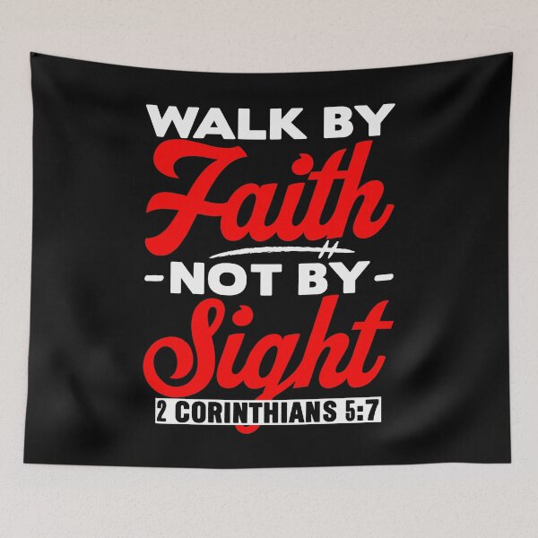 Item preview, Walk By Faith Not By Sight - 2 Corinthians 5:7 designed and sold by plushism.