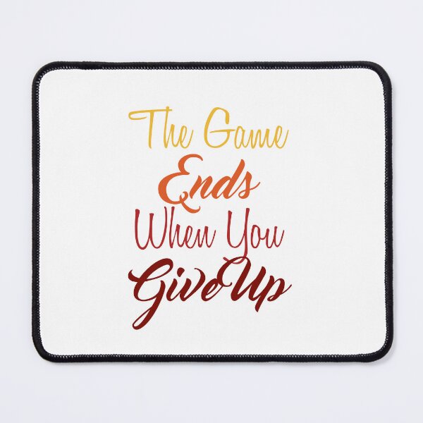 Item preview, The Game Ends When You Give Up designed and sold by Amazigh-i7orran.