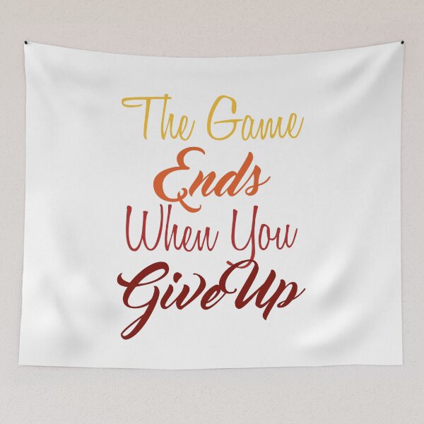 Item preview, The Game Ends When You Give Up designed and sold by Amazigh-i7orran.