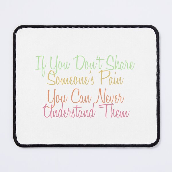 Item preview, If You Don't Share Someone's Pain You Can Never Understand Them designed and sold by Amazigh-i7orran.