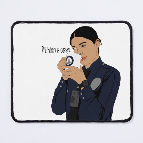 Item preview, The money is cursed. -Celina Juarez | The Rookie designed and sold by gottaloveseries.