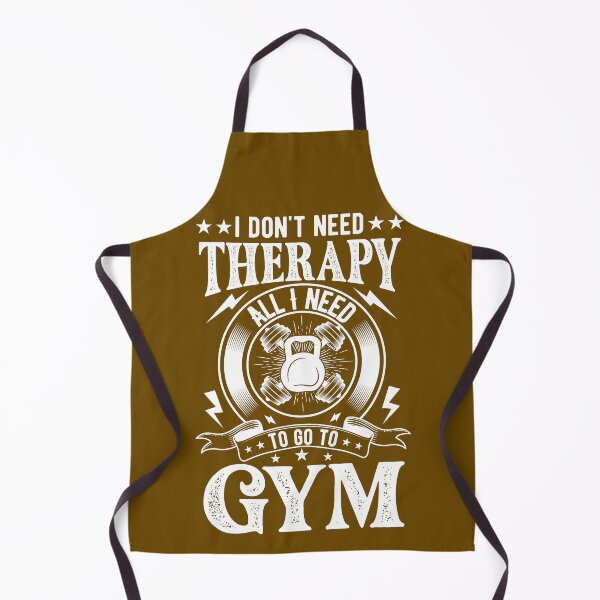 Item preview, I Don't Need Therapy All I Need To Go To Gym Best Motivation Phrase Slogan designed and sold by facePale.