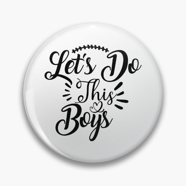 Item preview, Let's Do This Boys designed and sold by AdventArt.