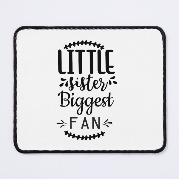 Item preview, Little Sister Biggest Fan designed and sold by AdventArt.
