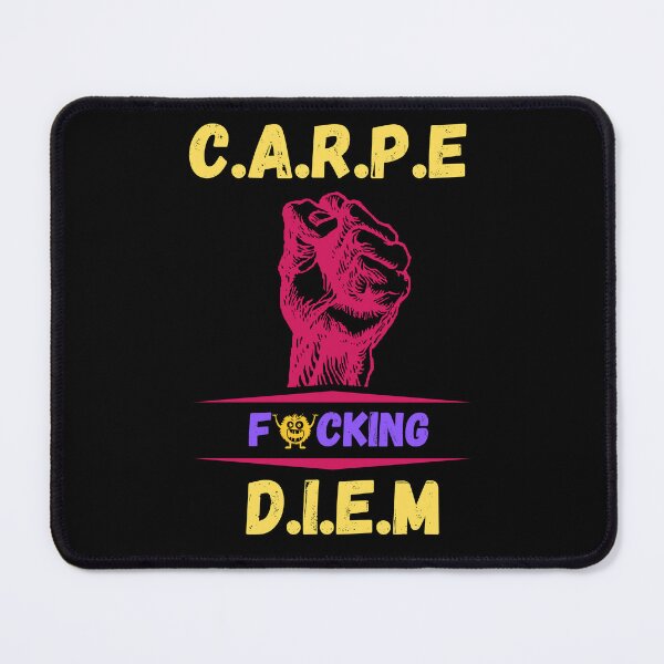 Item preview, Carpe f.cking Diem.  designed and sold by ConradoBullhead.