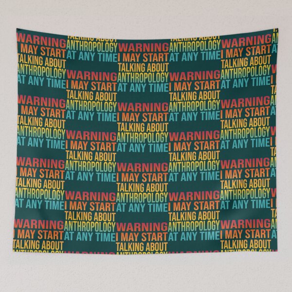 Item preview, I May Start Talking About ANTHROPOLOGY At Any Time - ANTHROPOLOGY 1 designed and sold by YellowBristlesz.