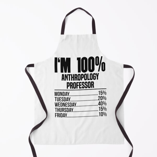 Item preview, I_m 100 _ Anthropology Professor designed and sold by YellowBristlesz.