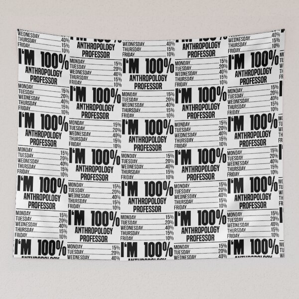 Item preview, I_m 100 _ Anthropology Professor designed and sold by YellowBristlesz.