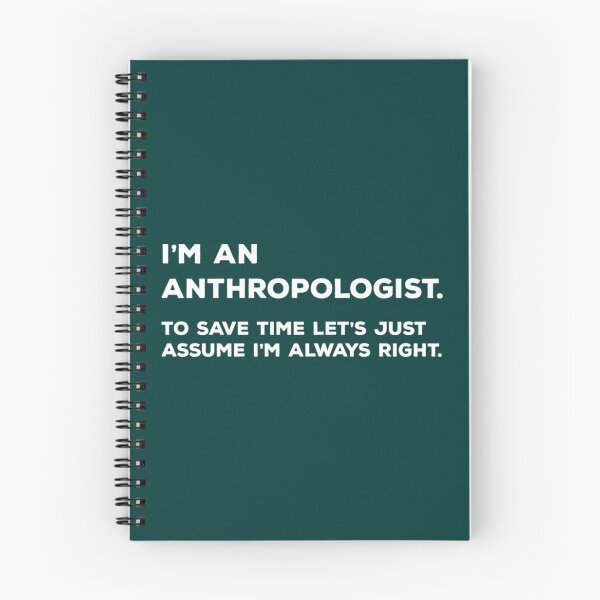 Item preview, I_m An Anthropologist To Save Time Let_s Just Assume I_m Always Right designed and sold by YellowBristlesz.