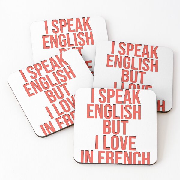 Item preview, i speak english but i love in french designed and sold by MehdiRA.