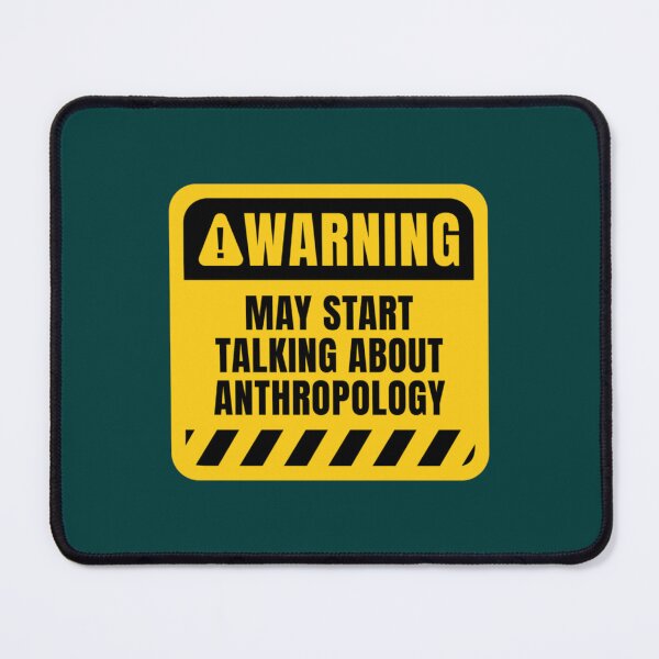 Item preview, May start talking about Anthropology designed and sold by YellowBristlesz.