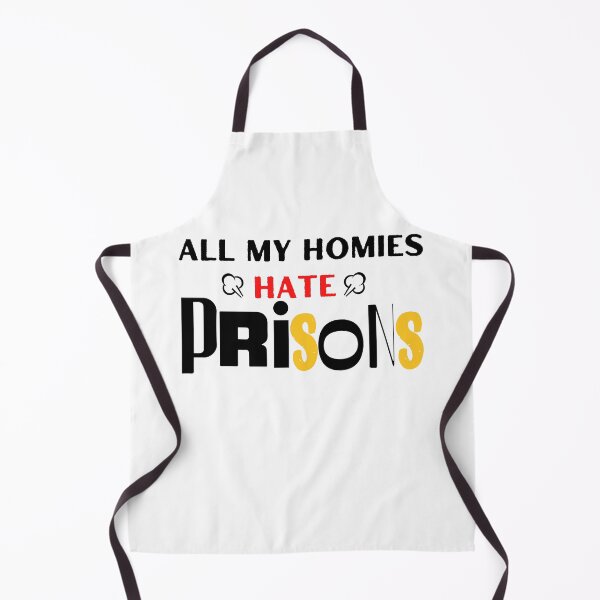 Item preview, All my homies hate prisons designed and sold by gulnaz797.