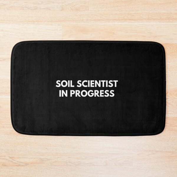 Item preview, Soil Scientist in progress designed and sold by ProtonProject.
