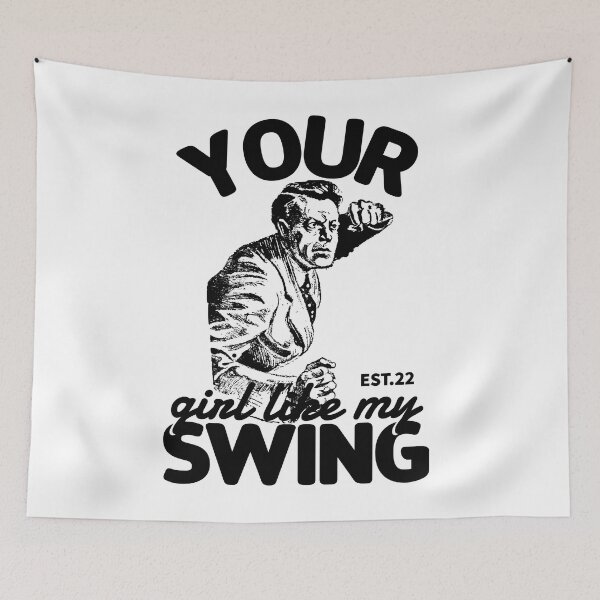Item preview, YOUR GIRL LIKE MY SWING designed and sold by GAADesignz.