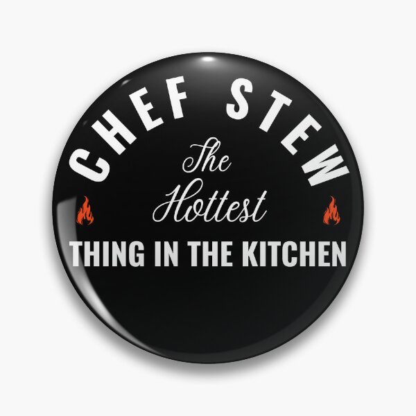Item preview, Chef Stew The Hottest Thing In The Kitchen designed and sold by diip.