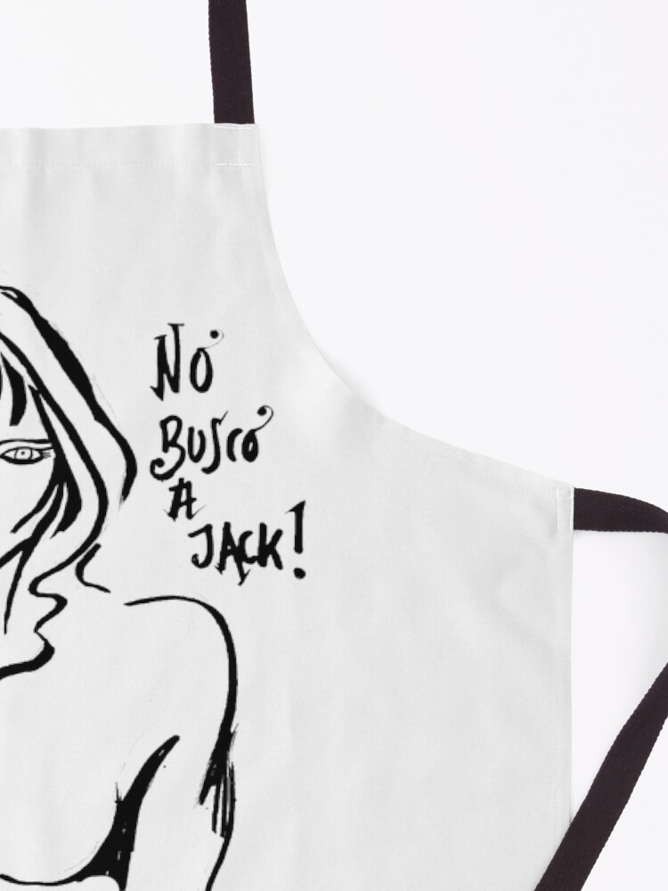 Imagen 3 de 6, Delantal con la obra NO BUSCO A JACK , diseñada y vendida por lutxana.