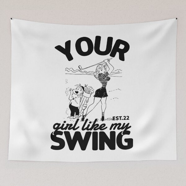 Item preview, YOUR GIRL LIKE MY SWING designed and sold by GAADesignz.