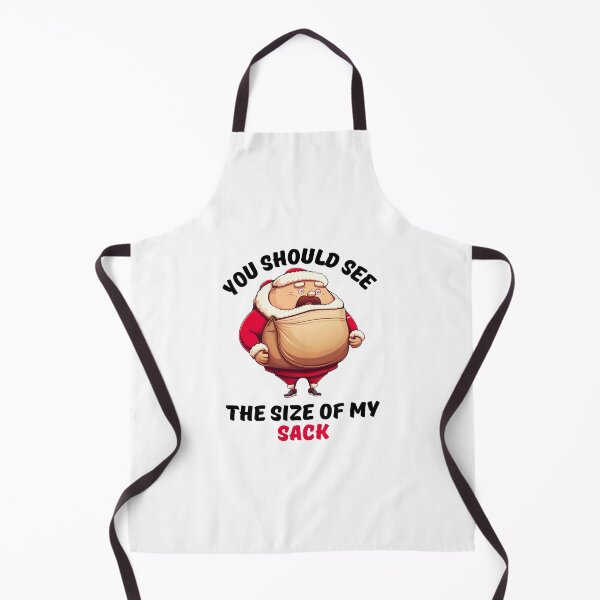 Item preview, Should See The Size Of My Sack designed and sold by JJT0724.