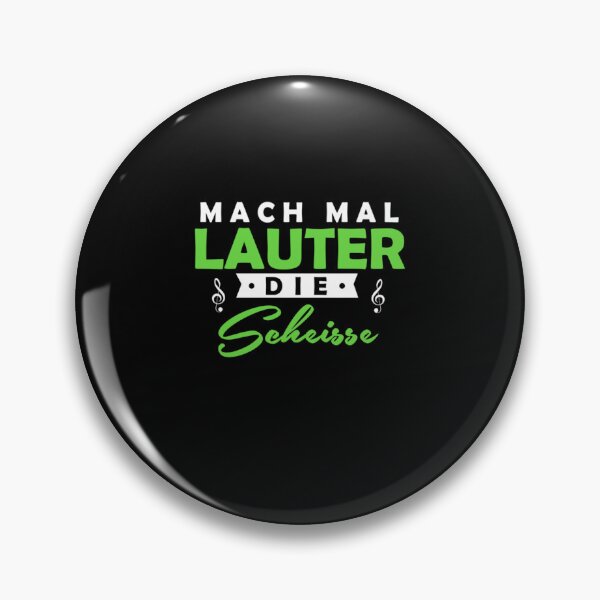 Item preview, Mach mal lauter die Scheisse   designed and sold by ellissandy.