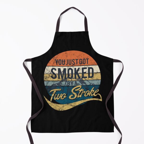 Item preview, You just got smoked by a Two Stroke designed and sold by starider.
