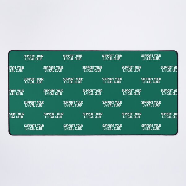 Item preview, SUPPORT YOUR LOCAL CLUB designed and sold by AriellaAppCo.