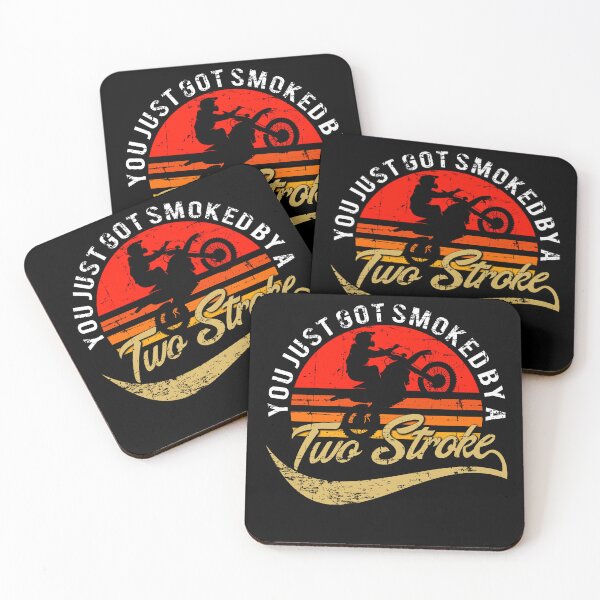 Item preview, You just got smoked by a Two Stroke designed and sold by starider.