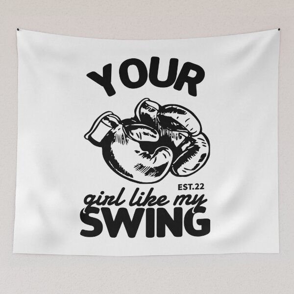 Item preview, YOUR GIRL LIKE MY SWING designed and sold by GAADesignz.