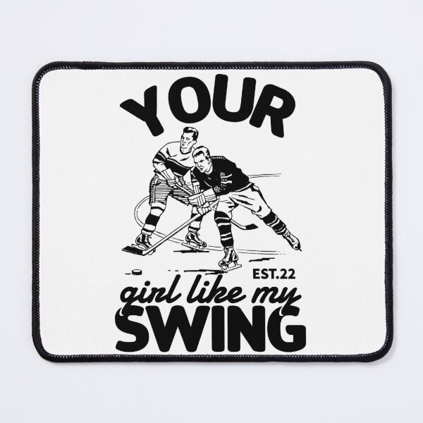 Item preview, YOUR GIRL LIKE MY SWING designed and sold by GAADesignz.
