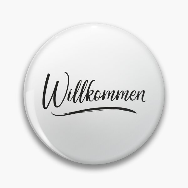 Item preview, Willkommen. German text: Welcome. designed and sold by pidzam4e.