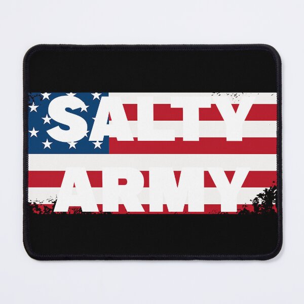 Item preview, SALTY ARMY THE SALT MUST FLOW designed and sold by CRINGEWORTHY TEES.