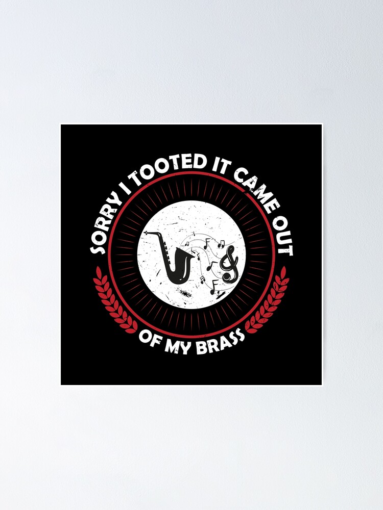 "FUNNY TRUMPET SARCASTIC TRUMPET PLAYER JAZZ BAND TROMBONE Quotes