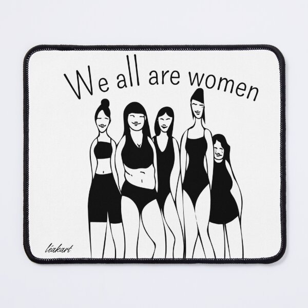 Item preview, We all are women designed and sold by Leakart.