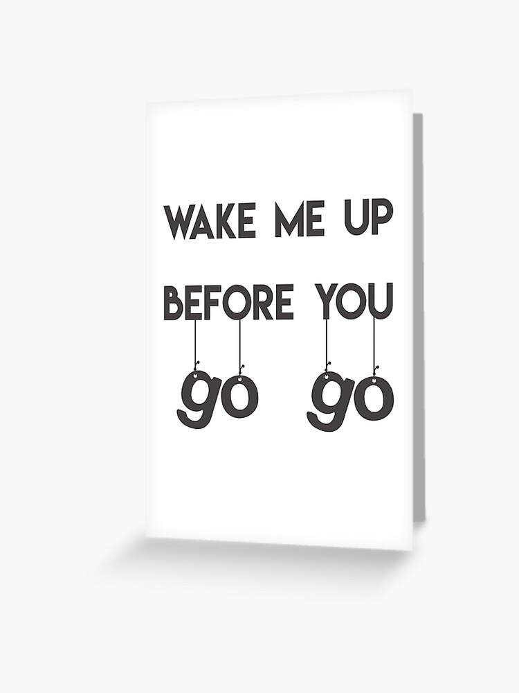 Carte De Vœux Reveille Moi Avant De Partir Citation Drole Par Newparklane Redbubble Carte De Vœux Reveille Moi Avant De Partir Citation Drole Par Newparklane Redbubble