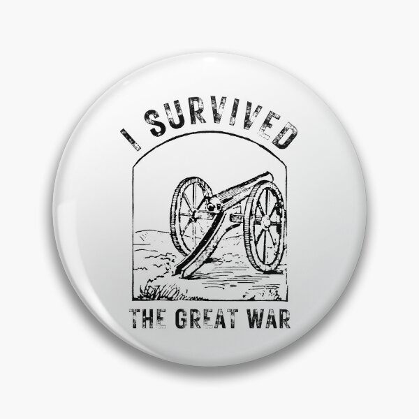 Item preview, I Survived The Great War designed and sold by AmberSiraj.