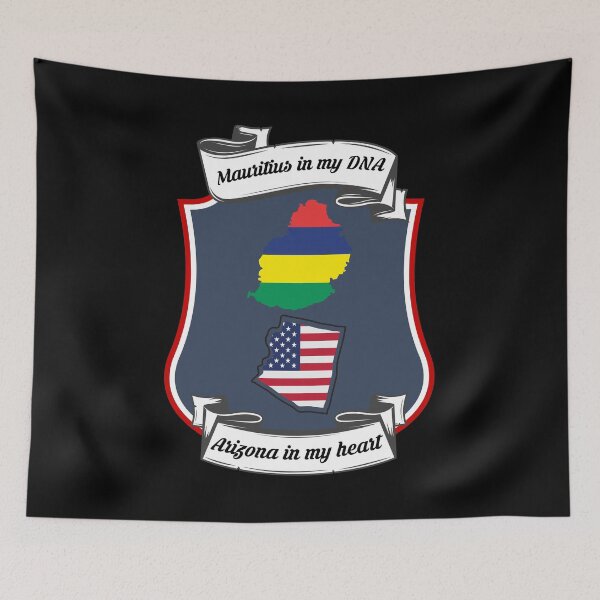 Item preview, Mauritius in my DNA, Arizona in my heart Heritage designed and sold by Tony ⭐⭐⭐⭐⭐.