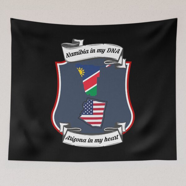 Item preview, Namibia in my DNA, Arizona in my heart Heritage designed and sold by Tony ⭐⭐⭐⭐⭐.