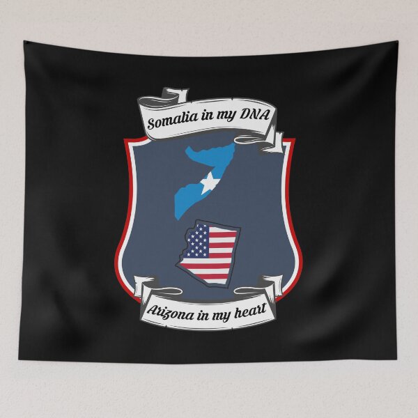 Item preview, Somalia in my DNA, Arizona in my heart Heritage designed and sold by Tony ⭐⭐⭐⭐⭐.