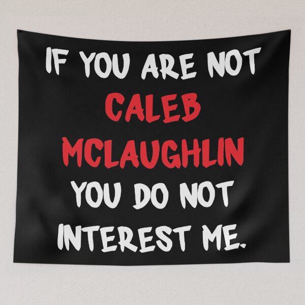 Item preview, Caleb McLaughlin - If you are not designed and sold by 2Girls1Shirt.