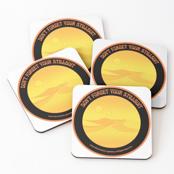 Item preview, Don't Forget Your Stillsuit - Dune - Arrakis designed and sold by PVSKI.