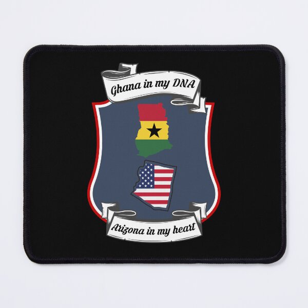 Item preview, Ghana in my DNA, Arizona in my heart Heritage designed and sold by Tony ⭐⭐⭐⭐⭐.